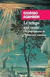 Le Temps Qui Reste : Un Commentaire De L'ep%C3%AEtre Aux Romains