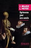 Spinoza par ses amis