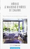 Guide Des H%C3%B4tels Et Maisons D'h%C3%B4tes De Charme En France