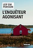 L'enquêteur agonisant