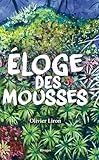 Éloge des mousses