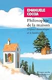 Philosophie de la maison