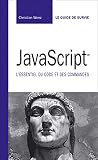 Javascript Lessentiel Du Code Et Des Commandes