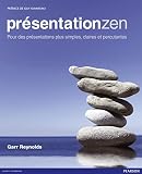 Prsentation Zen Pour Des Prsentations Plus Simples Claires Et Percutantes