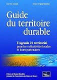 Guide Du Territoire Durable Lagenda 21 Territorial Pour Les Collectivits Locales Et Leurs Partenaires