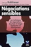 N%C3%A9gociations Sensibles : Les Techniques De N%C3%A9gociation De Prise D'otages Appliqu%C3%A9es Au Management