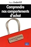 Comprendre Nos Comportements D'achats 2e Ed.