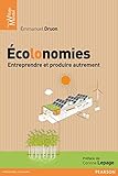 %C3%A9colonomies: Entreprendre Et Produire Autrement