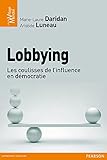 Lobbying : Les Coulisses De L'influence En D%C3%A9mocratie