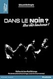 Dans Le Noir 