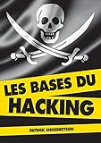 Les Bases Du Hacking (2e %C3%A9dition)