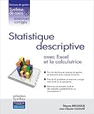 Statistique Descriptive Applications Avec Excel Et La Calculatrice