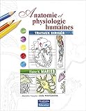 Anatomie Et Physiologie Humaines: Travaux Dirig%C3%A9s