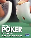 Poker: La Fortune %C3%A0 Port%C3%A9e De Jetons