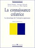 La Connaissance Cratrice La Dynamique De Lentreprise Apprenante