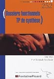 Gestion Des Dossiers Fonctionnels Et Tp De Synthse 1e Profesionnelle Et Te Secrtariat