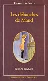 Les Dbauches De Maud