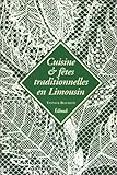 Ftes Et Cuisine Traditionnelle En Limousin