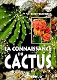 La Connaissance Du Cactus : 150 Questions R%C3%A9ponses