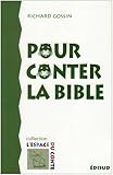 Pour Conter La Bible