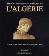 Sites et Monuments antiques de l'Algérie