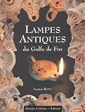 Lampes Antiques Du Golfe De Fos Collections Du Muse Distres Et Du Service Du Patrimoine De Fossurmer Production Et Consommation