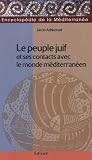 Le Peuple Juif Et Ses Contacts Avec Le Monde Mditerranen De La Chute Du Royaume Disral 720 Av Jc La Destruction Du Second Temple 70 Ap Jc