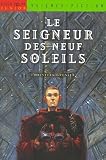 Le Seigneur Des Neuf Soleils