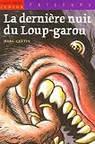La Dernire Nuit Du Loup Garou