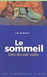 Le Sommeil Bien Dormir Enfin