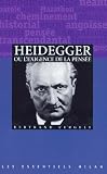 Heidegger Ou Lexigence De La Pense