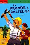 La Fronde Bretelles