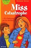Miss Castatrophe, tome 1 : On n'embrasse pas les sorcières