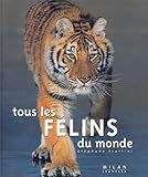 Tous Les F%C3%A9lins Du Monde