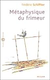 Mtaphysique Du Frimeur
