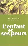 Lenfant Et Ses Peurs