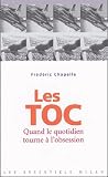 Les Toc Quand Le Quotidien Tourne Lobsession