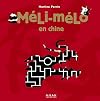 Méli-mélo en Chine