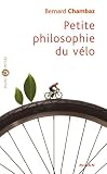 Petite Philosophie Du Vlo