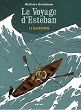 Le Voyage Desteban Tome 1 Le Baleinier