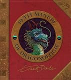 Petit Manuel De Dragonologie