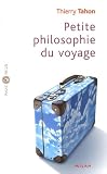 Petite Philosophie Du Voyage