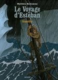 Le Voyage Desteban Tome 2 Traqus 