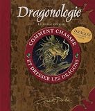 Dragonologie Comment Chasser Et Dresser Les Dragons Guide Pratique Du Dbutant 1jeu