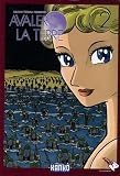 Avaler La Terre Tome 2 