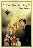 Lorchestre Des Doigts Tome 4 