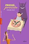 Histoires pressées, Tome 05: Pressé pressée