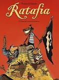 Ratafia Tome 4 Dans Les Coinstots Bizarres
