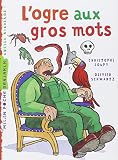 Logre Aux Gros Mots