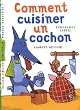 Comment Cuisiner Un Cochon